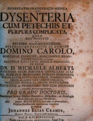 Diss. inaug. med. de dysenteria cum petechiis et purpura complicata