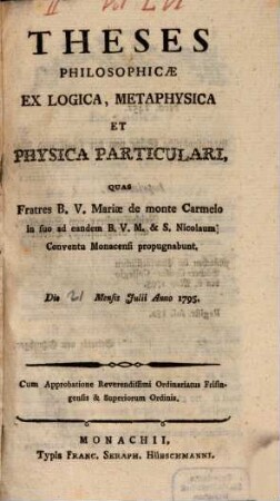 Theses philosophicae ex logica, metaphysica et physica part.