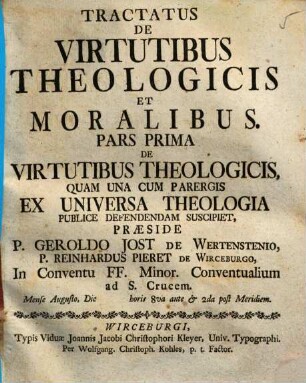 Tractatus de virtutibus theologicis et moralibus : pars prima, de virtutibus theologicis