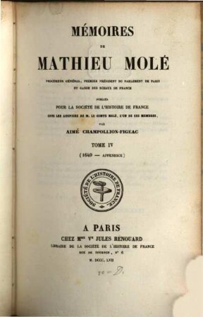 Mémoires de Mathieu Molé. 4, 1649, Appendice