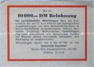 Handzettel aus der DDR mit der fiktiven Ausschreibung einer Belohnung für Angaben zu den Ausschreitungen am 17. Juni 1954 in Berlin-Schöneberg