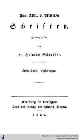 Band 1: Erzählungen: Jos. Albr. v. Ittner's Schriften
