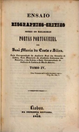 Ensaio biographico-critico sobre os melhores poetas portuguezes. Tomo 4
