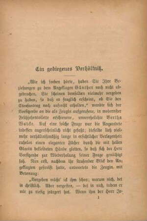 Ein gediegenes Verhältniß