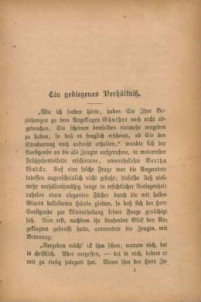 Ein gediegenes Verhältniß