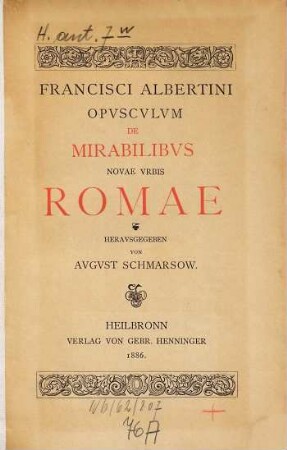 Francisci Albertini opusculum de mirabilibus novae urbis Romae