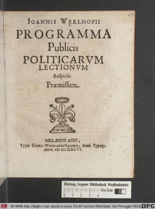Joannis Werlhofii Programma Publicis Politicarum Lectionum Auspiciis Praemissum