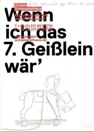 Wenn ich das 7. Geißlein wär'
