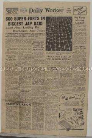 Tageszeitung aus Großbritannien "Daily Worker" u.a. über die Endphase des Krieges gegen Japan und über die Lage in Spanien unter der Herrschaft von Franco