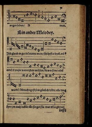 Ich glaub in Gott den vatter mein / Ein ander Melodey