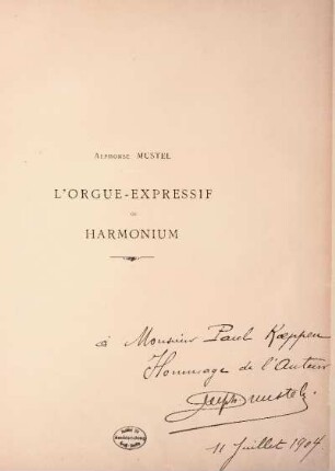 1: L'Orgue-Expressif ou Harmonium. Tome I: Art, Histoire, Anatomie
