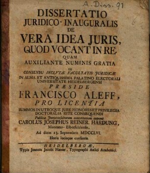 Dissertatio iuridico-inauguralis de vera idea iuris, quod vocant in re