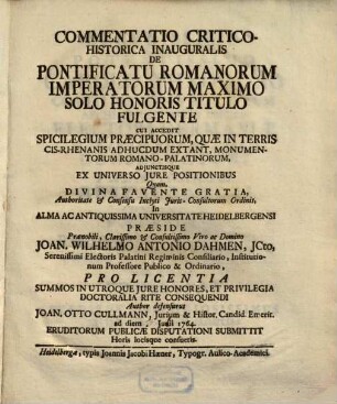 Commentatio Critico-Historica Inauguralis De Pontificatu Romanorum Imperatorum Maximo Solo Honoris Titulo Fulgente