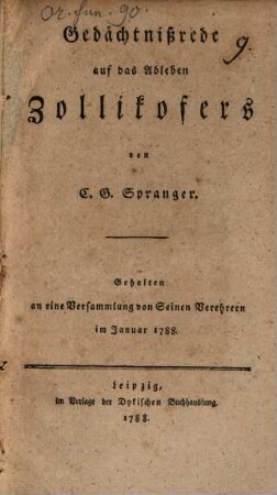 Gedächtniß-Rede auf das Ableben Zollikofers
