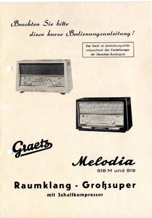Gebrauchsanleitung Radio Graetz Melodia 518M und 519