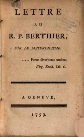 Lettre au R. P. Berthier, sur le Matérialisme