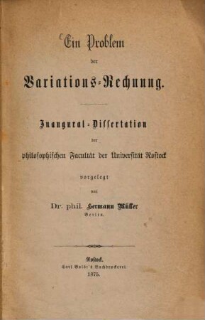 Ein Problem der Variations-Rechnung : Inaug.-Dissert.