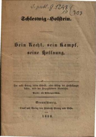 Schleswig-Holstein : sein Recht, sein Kampf, seine Hoffnung