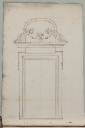 Rom?, Portal, Aufriss : Rom?, Portal, Aufriss, unbekannter Zeichner, 1. Hälfte 18. Jh. Feder/Papier. 38,7 x 24,8 cm. Maßstab mit Maßeinheit "Palmo" (15= 15 cm).