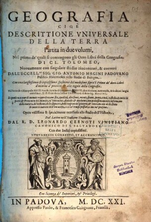 Geografia : cio è descrittione universale della terra partita in due volumi ; [gewidmet] Marco Cornaro, [1]