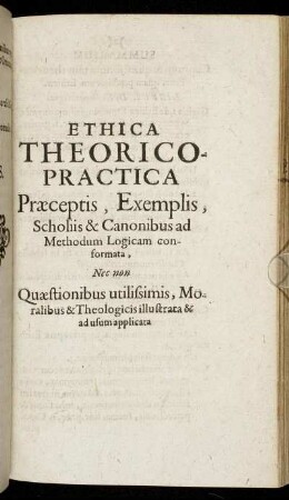 Ethica Theorico-Practica [...]