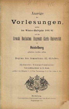 Anzeige der Vorlesungen der Badischen Ruprecht-Karls-Universität zu Heidelberg. 1891/92. WH.