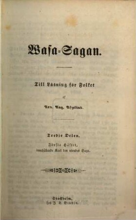 Swenska folkets sago-häfder : eller Fäderneslandets historia, sådan d. leswat och ännu till en del leswer sägner, folksånger och andra minnesmärken, 8,1