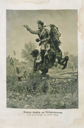 General Seydlitz auf Rekognoszierung