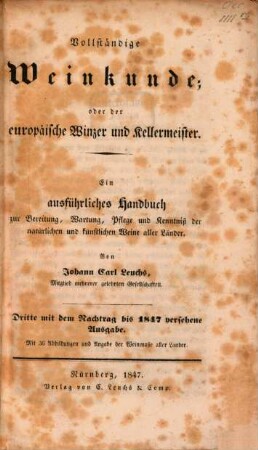 Beiträge zur Kenntniß und bessern Behandlung der Weine : als Nachtrag zu Leuchs Weinkunde