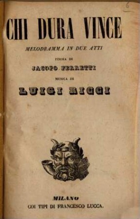 Chi dura vince : melodramma in due atti