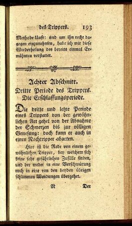 Achter Abschnitt. Dritte Periode des Trippers. Die Erschlaffungsperiode.