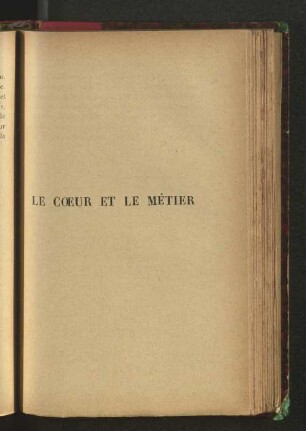 Le Coeur et le Métier