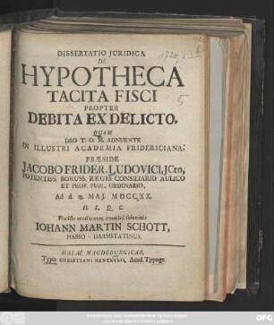Dissertatio Juridica De Hypotheca Tacita Fisci Propter Debita Ex Delicto