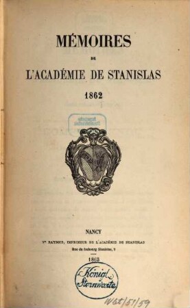 Mémoires de l'Académie de Stanislas, 1862,[a] (1863)
