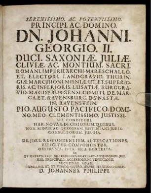 Serenissimo Ac Potentissimo Principi Ac Domino Dn. Johanni Georgio II. Duci Saxoniæ [...]