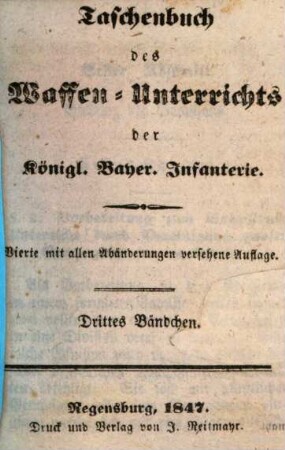 Taschenbuch des Waffen-Unterrichts der Königl. Bayer. Infanterie. 3