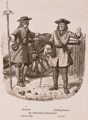 Kanonier, 1680-1690, und Stückhauptmann, seit 1691, der Sächsischen Feldartillerie