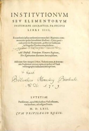 Eguin. Baronis ... Opera omnia : in tres tomos divisa, 2. Institutionum seu elementorum Iustiniani Sacratiss. Principis libri IIII