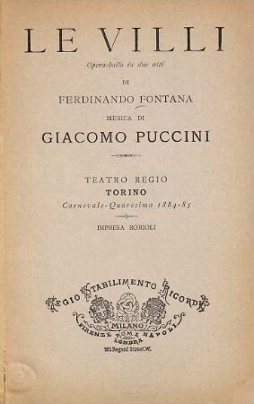 Le villi : opera-ballo in due atti ; Teatro Regio, Torino, carnevale - quaresima 1884 - 85