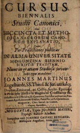 Cursus biennalis iuris canonici : sive succincta et methodica sacrorum canonum explanatio