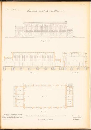 Seminar-Turnhalle, Bunzlau: Längsansicht, Längsschnitt, Querschnitt, Grundriss 1:100