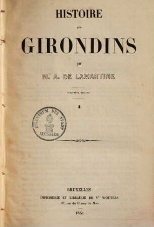 Histoire des Girondins, 4.