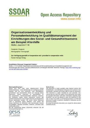 Organisationsentwicklung und Personalentwicklung im Qualitätsmanagement der Einrichtungen des Sozial- und Gesundheitswesens am Beispiel Altenhilfe