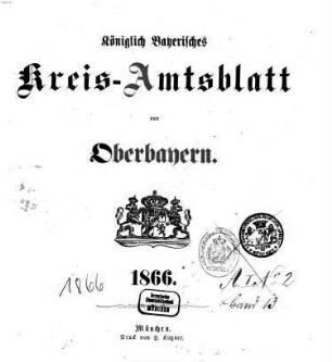 Königlich-bayerisches Kreis-Amtsblatt von Oberbayern. 1866