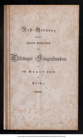 Fest-Ordnung für das zweite Liederfest des Thüringer Sängerbundes am 12. August 1844 in Gotha