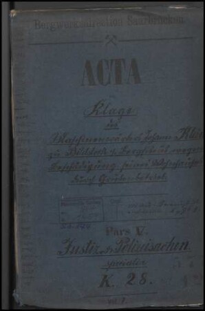 Klage des Maschinenwärters Johann Klein aus Bildstock gegen Bergfiskus wegen Beschädigung seines Wohnhauses durch Grubenbetrieb