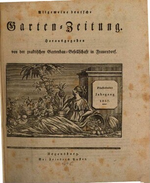 Allgemeine deutsche Garten-Zeitung. 15. 1837