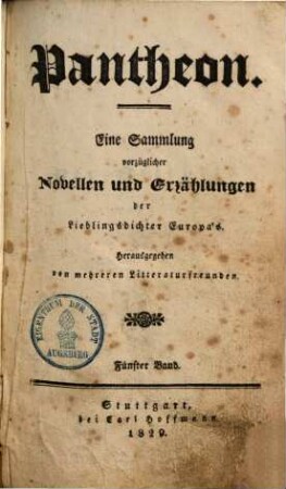 Pantheon : eine Sammlung vorzüglicher Novellen und Erzählungen der Lieblingsdichter Europas, 5
