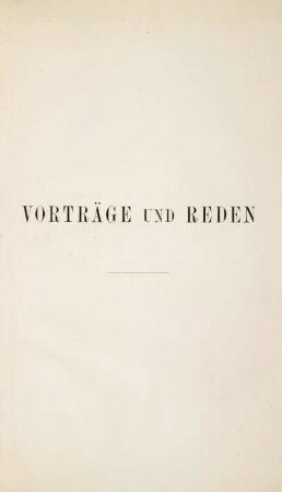 1: Vorträge und Reden, Bd. 1