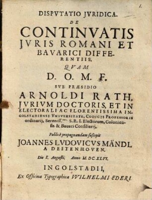 Dispvtatio Jvridica. De Continvatis Jvris Romani Et Bavarici Differentiis